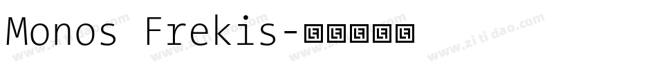 Monos Frekis字体转换